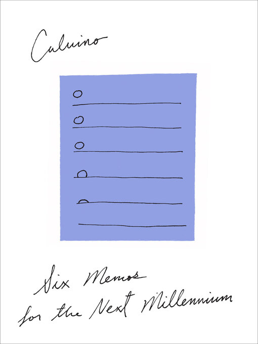 Title details for Six Memos for the Next Millennium by Italo Calvino - Available